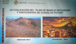 En Bolivia, Potosí actualiza plan para salir de la lista de patrimonio en riesgo