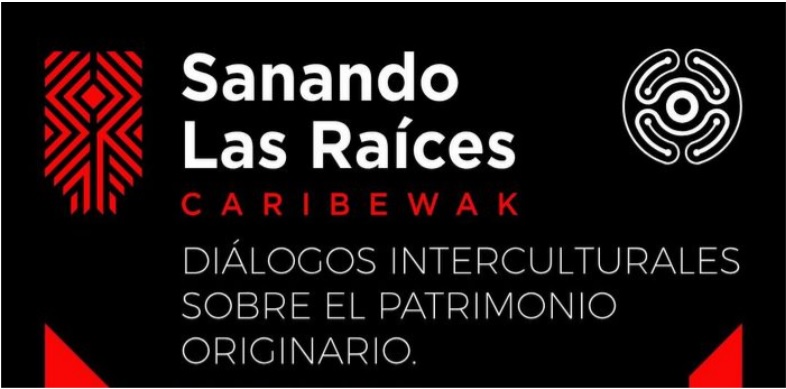 Sanando las Raíces: un diálogo intercultural por el patrimonio originario en Republica Dominicana