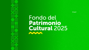 Servicio Nacional del Patrimonio lanza nueva convocatoria para financiar proyectos en todo Chile