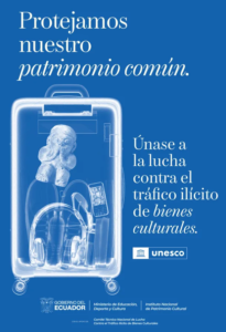 Ecuador y Unesco lanzan campaña para prevenir el tráfico ilícito de bienes culturales: 1.400 ítems están identificados como sustraídos